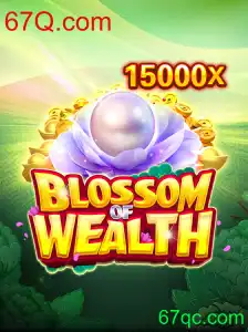 BlossomofWealth: O Novo Fenômeno dos Jogos Online em 67Q.com