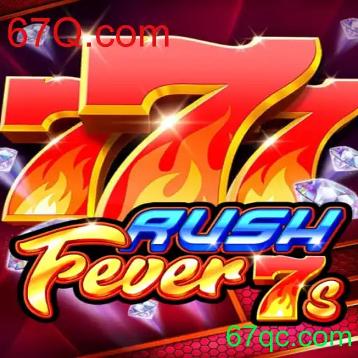 Descubra a Emoção de 'RushFever7s': O Jogo que Está Conquistando 67Q.com