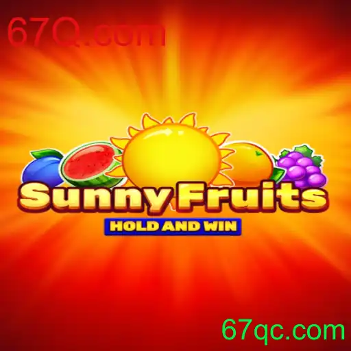 Dominando o Mundo de SunnyFruits: Estratégias e Regras do Jogo Inovador da 67Q.com